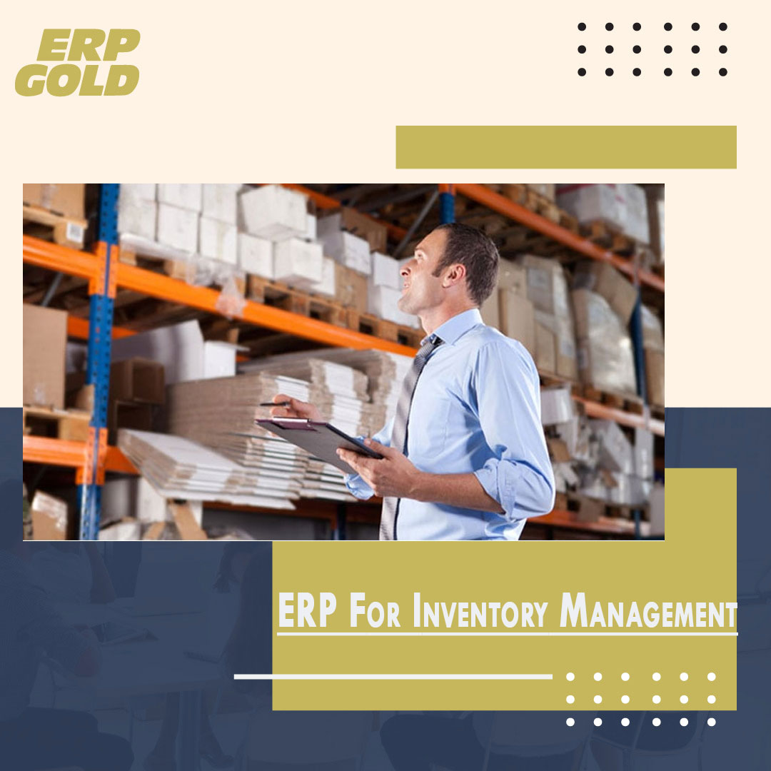 Inventory Management ERP For SMBS | ERP Gold